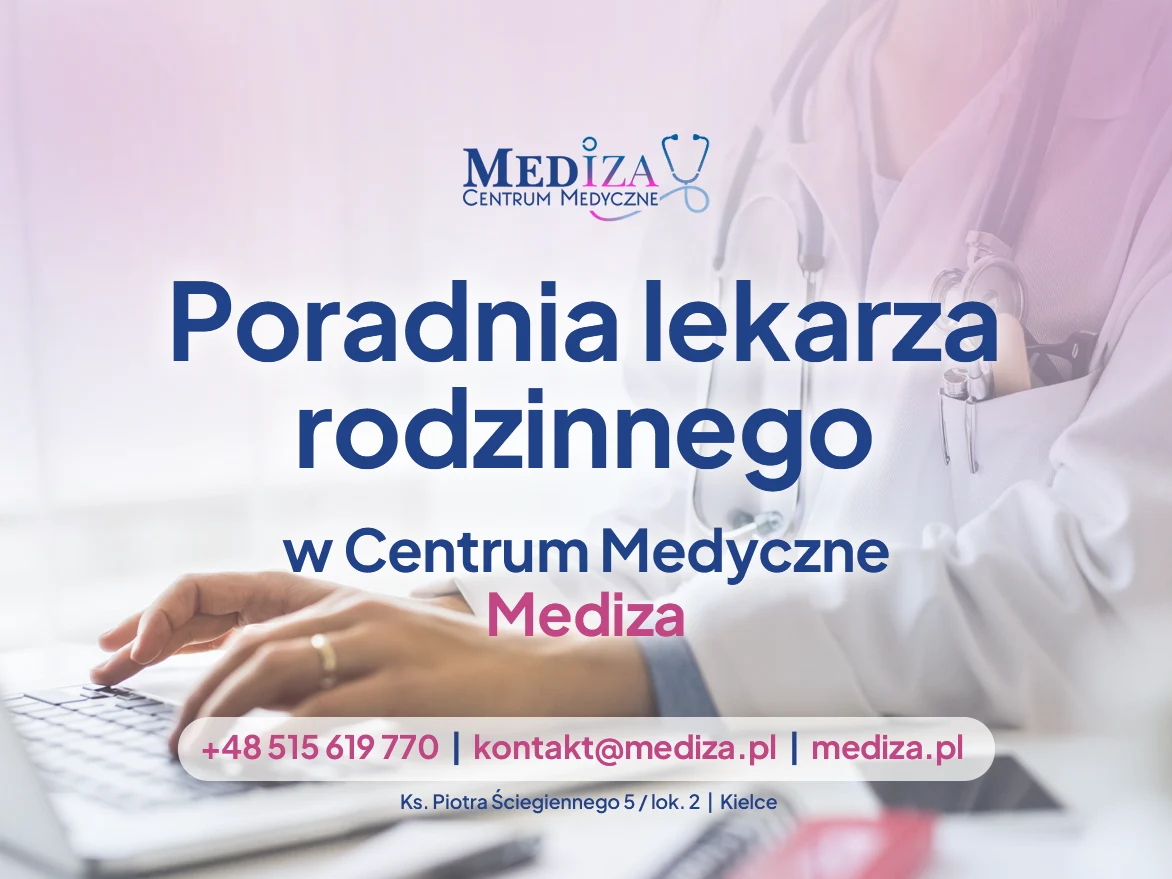Lekarz rodziny Kielce - poradnia - Mediza Centrum Medyczne Kielce